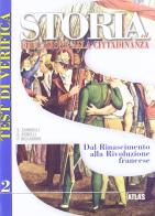 Storia ed educazione alla cittadinanza. Per la Scuola media vol.2 di Sergio Zaninelli, Giovanna Bonelli, Pietro Riccabone edito da Atlas