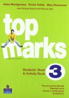 Top marks. Student's book-Activity book. Per la Scuola media. Con CD Audio. Con CD-ROM vol.3 di Helen Montgomery, Emma Trelles, Mary Rosewood edito da Pearson Longman