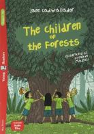 The children of the forests. Ediz. per la scuola di Jane Cadwallader edito da ELI
