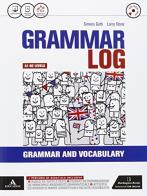 Grammar log. Vol. unico. Con Examp practice-Ottavino verbi. Per le Scuole superiori. Con CD Audio formato MP3. Con e-book. Con espansione online