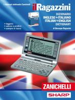 Il Ragazzini Sharp. Dizionario elettronico inglese-italiano, italiano-inglese di Giuseppe Ragazzini edito da Zanichelli
