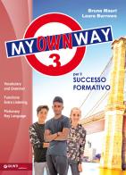My way. My own way. Per la Scuola media. Con e-book. Con espansione online vol.3 di Bruna Mauri edito da Giunti T.V.P.