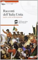 Racconti dell'Italia unita di Alessandro Alfani, Marco Viscardi edito da Simone per la Scuola