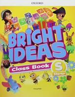 Bright ideas starter. Course book. Per la Scuola elementare. Con espansione online edito da Oxford University Press