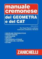 Manuale cremonese del geometra e del tecnico CAT edito da Zanichelli