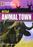 Wild animal town. Footprint reading library. 1600 headwords. Level B1. Con Multi-ROM. Con DVD-ROM di Rob Waring edito da Heinle Elt