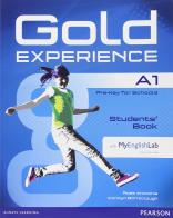 Gold experience. A1. Student's book. Per le Scuole superiori. Con Multi-ROM. Con e-book. Con espansione online edito da Pearson Longman