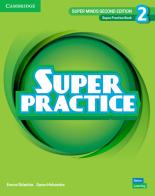 Super Minds. Level 2. Super practice book. Per la Scuola elementare di Herbert Puchta, Peter Lewis-Jones, Günter Gerngross edito da Cambridge