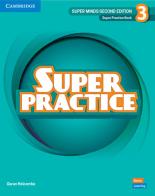 Super Minds. Level 3. Super practice book. Per la Scuola elementare di Herbert Puchta, Peter Lewis-Jones, Günter Gerngross edito da Cambridge