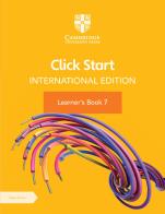 Click start. International edition. Learner's book. Per la Scuola media. Con Contenuto digitale per accesso on line vol.7 edito da Cambridge