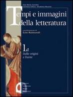 Tempi e immagini della letteratura. Per il triennio vol.2 edito da Scolastiche Bruno Mondadori