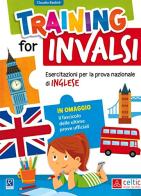 Training for INVALSI. Esercitazioni per la prova nazionale di inglese. Per la Scuola elementare di Claudia Badioli edito da Raffaello