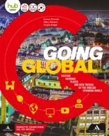 Going global. Per le Scuole superiori. Con e-book. Con espansione online. Con CD-ROM