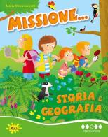 Missione... storia e geografia. Per la Scuola elementare vol.3 di M. Chiara Lancetti edito da Gaia