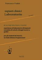 Impianti chimici laboratorio. Per gli Ist. tecnici industriali vol.3 di Francesco Fratini edito da StreetLib