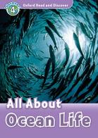Read and discover. Level 4. All about ocean life. Per la Scuola media. Con audio pack. Con espansione online edito da Oxford University Press