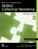 Skillful. Listening & speaking. Student's book. Con espansione online. Per le Scuole superiori vol.3 edito da Macmillan Elt