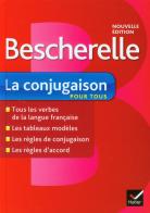 Bescherelle. La conjugaison pour tous. Per la Scuola elementare di Benedicte Delaunay, Nicolas Laurent edito da Hatier