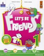 Let's be friends. Per la Scuola elementare. Con espansione online vol.1 di Foster, Brown edito da Lang
