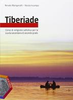 Tiberiade. Vol. unico-Le grandi religioni. Per le Scuole superiori. Con DVD-ROM. Con e-book. Con espansione online