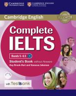 Complete IELTS. B2. Band 5-6.5. Student's book. Without answers. Per le Scuole superiori. Con CD-ROM edito da Cambridge