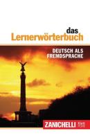 Das Lernerwörterbuch. Deutsch als Fremdsprache edito da Zanichelli