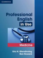 Professional English in Use Medicine. Professional English in Use Medicine with answers di Howard Ron, Eric Glendinning edito da Cambridge