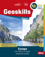 Geoskills. Per la Scuola media. Con e-book. Con espansione online vol.1 di Franco Farinelli, Orlando Lieto edito da Atlas