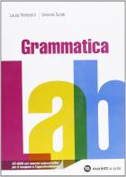 Grammatica lab. Per le Scuole superiori. Con CD-ROM di Laura Peressini, Ginevra Scotti edito da Marietti Scuola