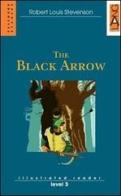 The black arrow di Robert Louis Stevenson edito da Lang