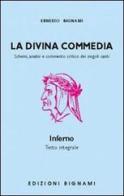 La Divina Commedia. Inferno di Dante Alighieri edito da Bignami