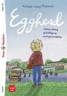 Egghead. Con espansione online di Michael Lacey Freeman edito da ELI