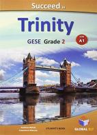 Succeed in Trinity GESE grades 1-2. Student's book-Answers. Per la Scuola media. Con espansione online edito da Global Elt