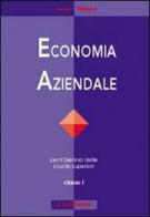 Economia aziendale. Per il biennio degli Ist. tecnici commerciali vol.1