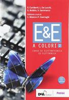 E&E a colori. Corso di elettrotecnica ed elettronica. Per la 4ª classe delle Scuole superiori. Con ebook. Con espansione online vol.2 edito da Petrini
