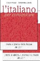 Italiano per comunicare di T. Franzi, S. Damele edito da Archimede edizioni