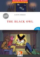 The black owl. Helbling readers red series. Fiction maze stories. The House of Heroes Registrazione in inglese britannico. Level 3-A2. Con e-book. Con CD-Audio di Gavin Biggs edito da Helbling