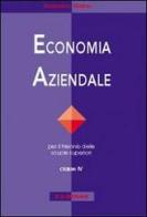 Economia aziendale. Per le Scuole superiori vol.4 di Domenico Di Teana edito da Bignami