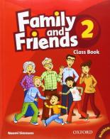 Family and friends. Classbook. Per la Scuola elementare vol.2 edito da Oxford University Press