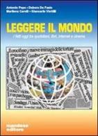 Leggere il mondo. Per la Scuola media di Antonio Pepe, Marilena Carelli, Debora De Fazio edito da Mandese