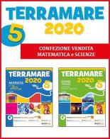 Terramare 2020. Ambito matematico-scientifico. Per la 5ª classe elementare. Con e-book. Con espansione online edito da Giunti Scuola