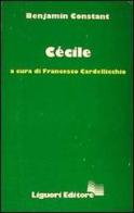 Cécile di Benjamin Constant edito da Liguori