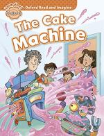 The cake machine. Oxford read & imagine beginner edito da Oxford University Press