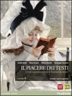 Il piacere dei testi. Per le Scuole superiori. Con espansione online vol.4 di Baldi, Giusso, Razetti edito da Paravia