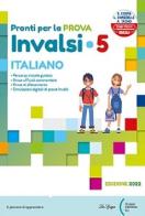 Pronti per la prova INVALSI. Italiano. Per la 5ª classe elementare