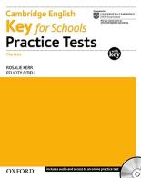 Key for school practice tests. With key. Per le Scuole superiori. Con CD Audio edito da Oxford University Press