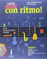 Insieme con ritmo! Vol. A. Teoria-Stumenti musicali-Antologia e DVD. Per la Scuola media. Con CD Audio. Con e-book. Con espansione online