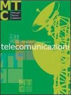 Telecomunicazioni. Per le Scuole superiori di Francesco Dell'Aquila edito da Calderini