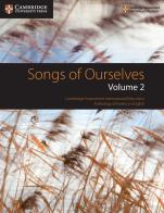 Songs of ourselves. Per la Scuola media. Con espansione online vol.2 edito da Cambridge