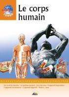 Le corps humain. Per la Scuola elementare di Christian Ponchon edito da Aedis Editions